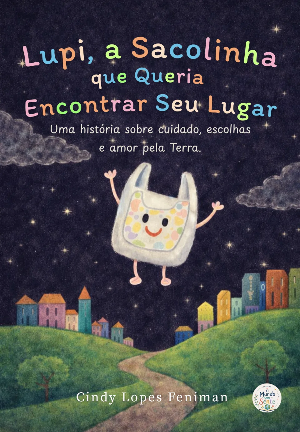 Lupi, A Sacolinha que Queria Encontrar Seu Lugar
